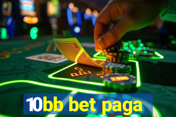 10bb bet paga